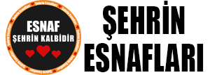 Şehrin Esnafları – Esnaf Şehrin Kalbidir.